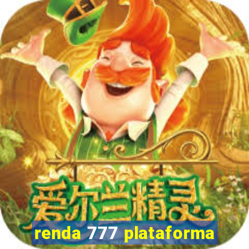 renda 777 plataforma