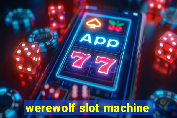 werewolf slot machine