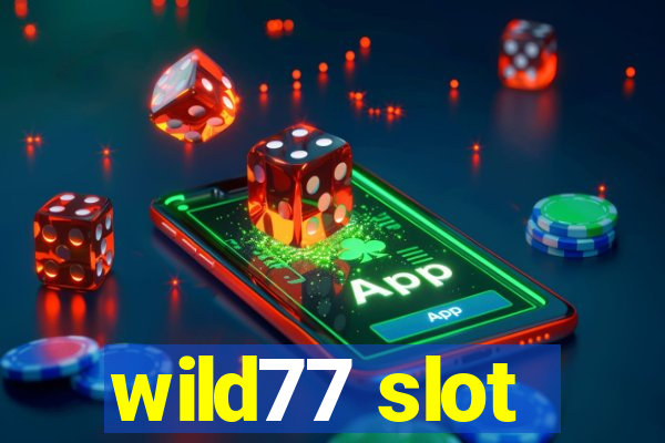 wild77 slot