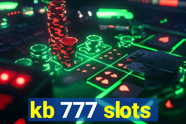 kb 777 slots