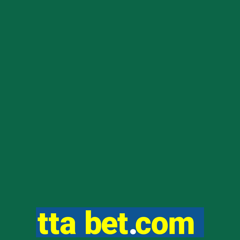 tta bet.com