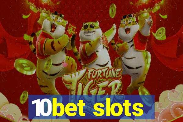 10bet slots