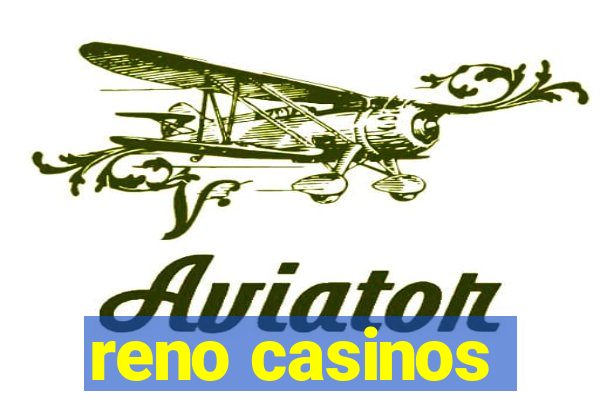 reno casinos