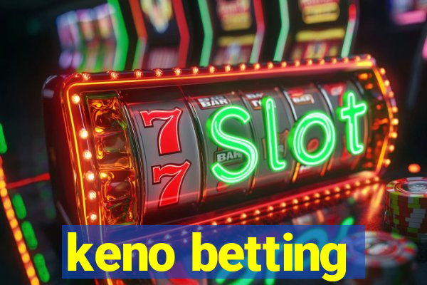 keno betting