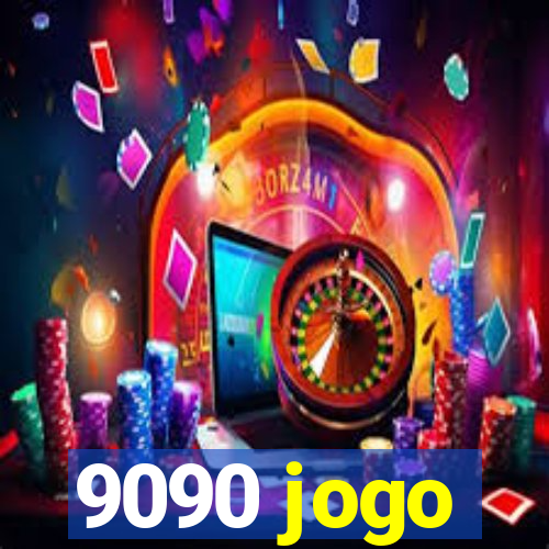 9090 jogo