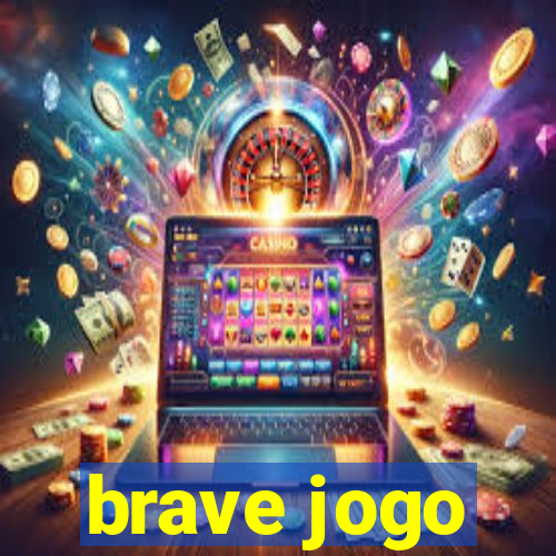 brave jogo