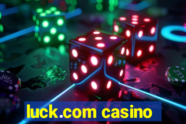 luck.com casino