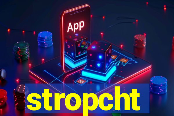 stropcht