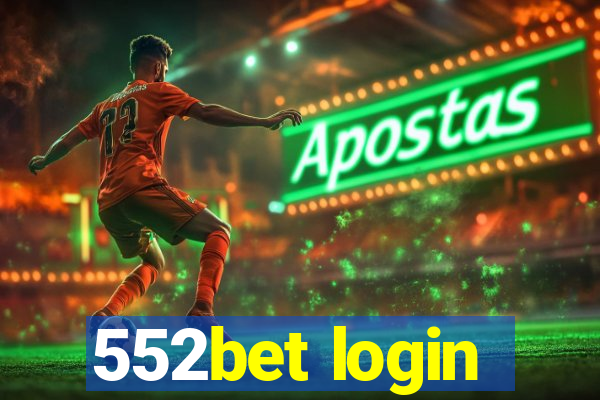 552bet login