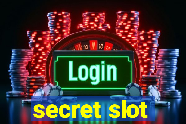 secret slot