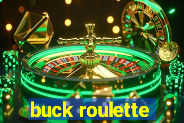 buck roulette