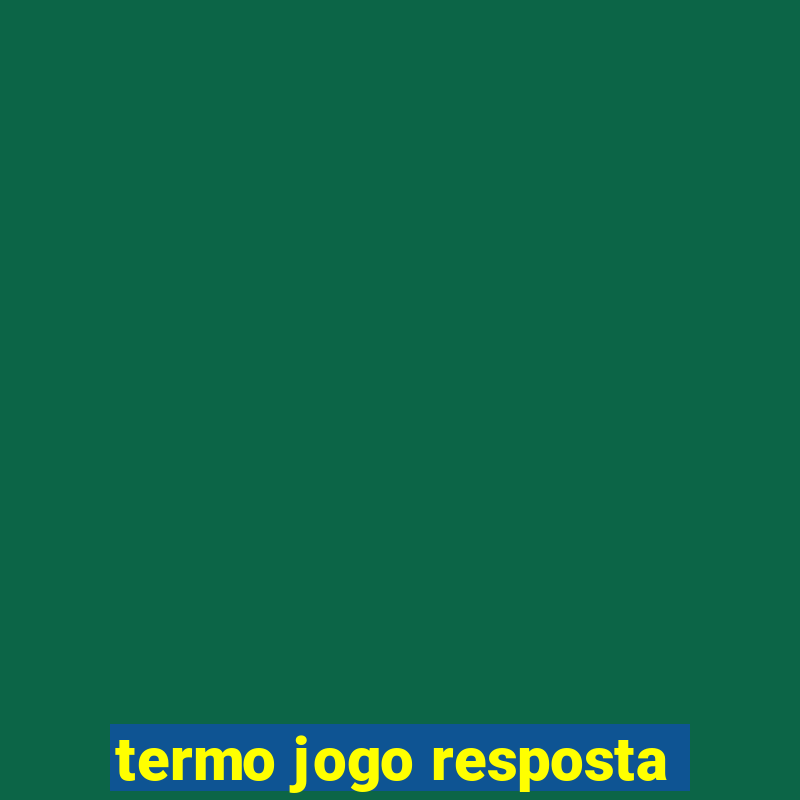 termo jogo resposta