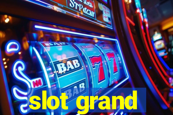 slot grand