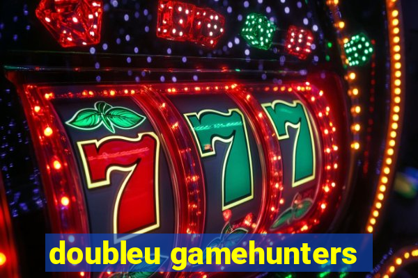 doubleu gamehunters