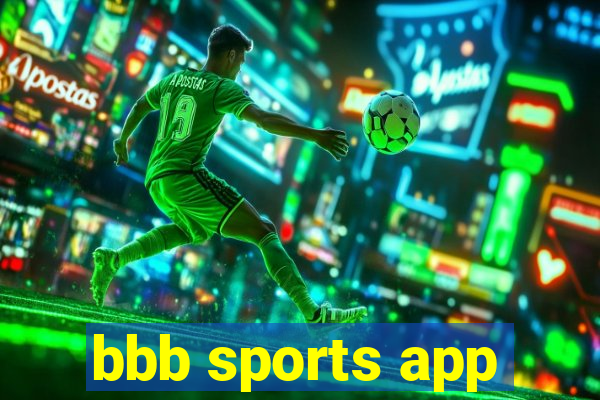 bbb sports app