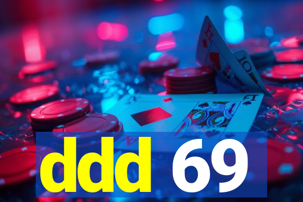 ddd 69