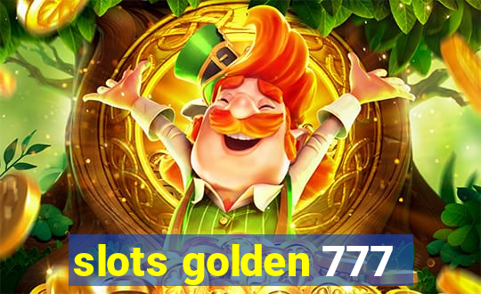 slots golden 777