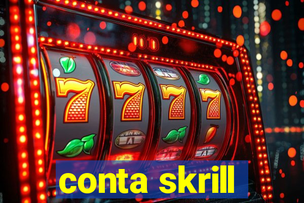 conta skrill