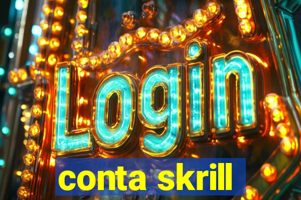 conta skrill