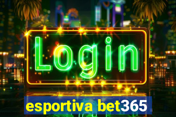 esportiva bet365