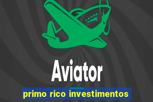 primo rico investimentos