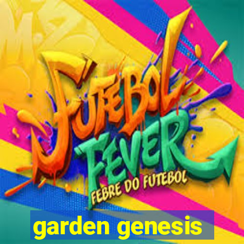 garden genesis