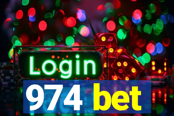 974 bet