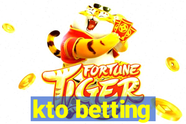 kto betting