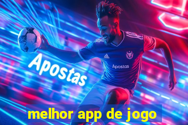 melhor app de jogo