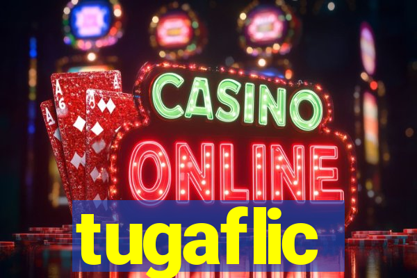 tugaflic