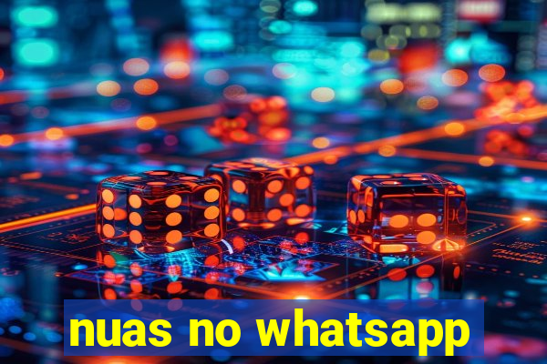 nuas no whatsapp