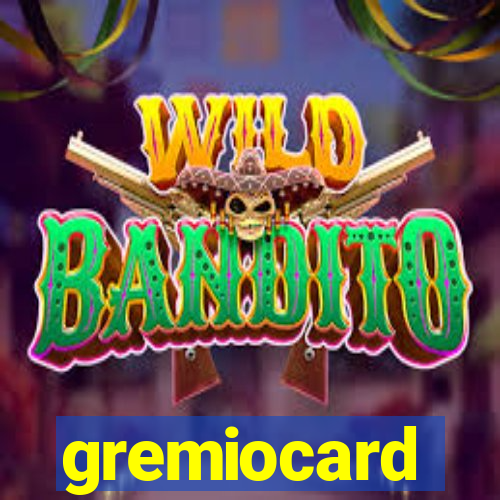 gremiocard