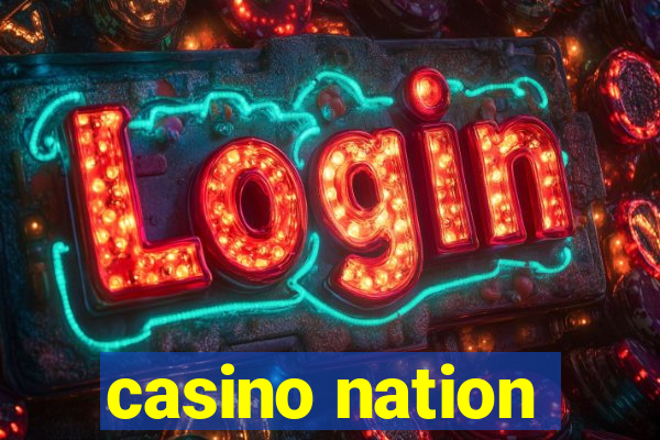 casino nation