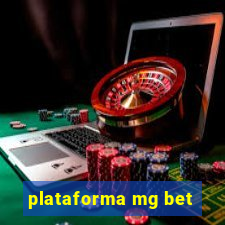 plataforma mg bet