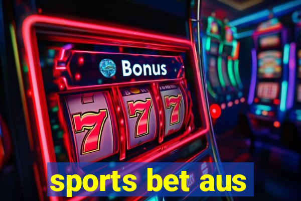 sports bet aus