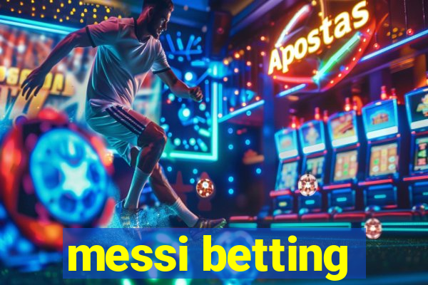 messi betting