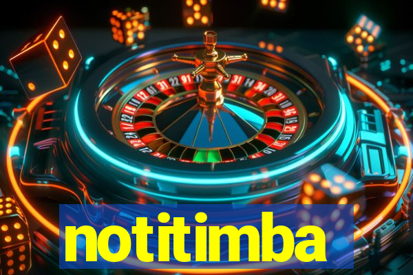 notitimba