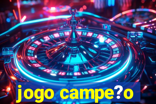 jogo campe?o