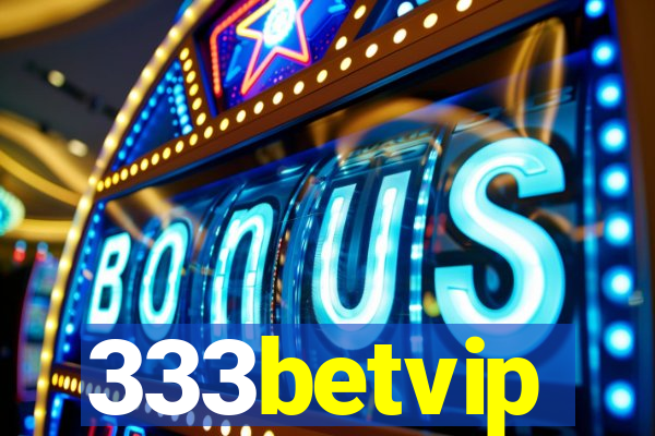 333betvip