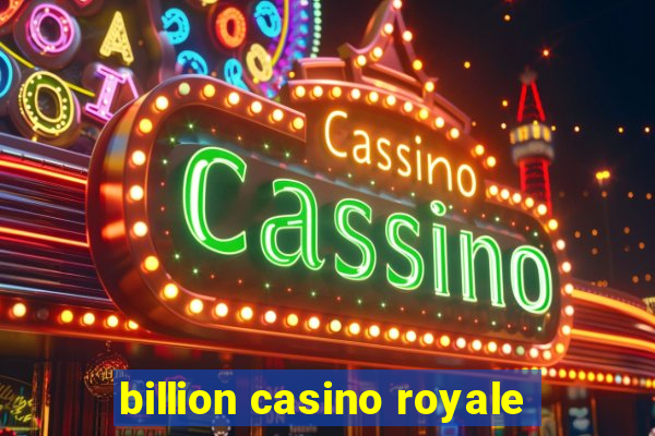 billion casino royale