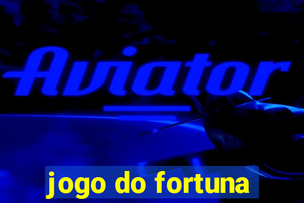 jogo do fortuna