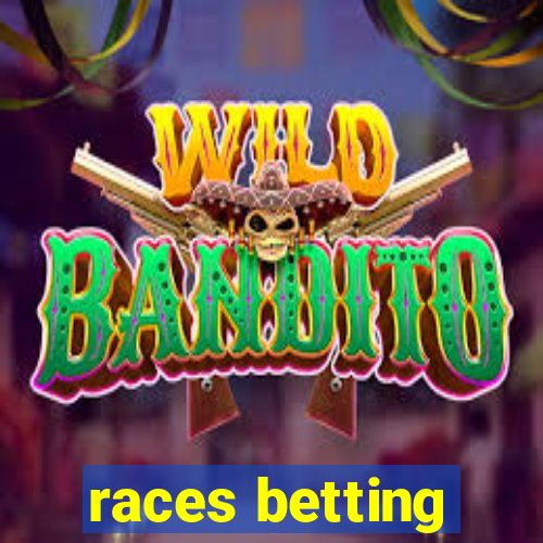 races betting