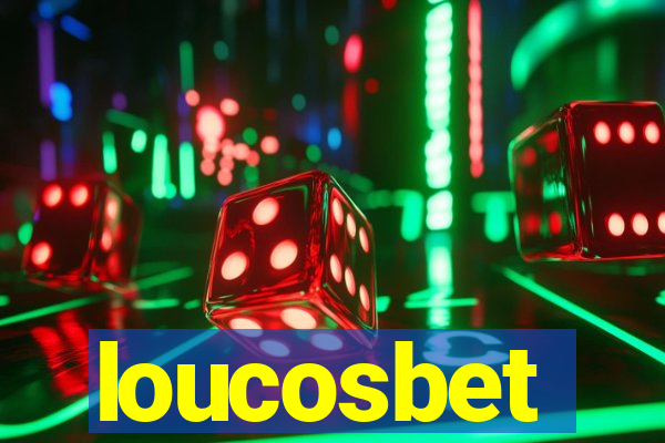 loucosbet