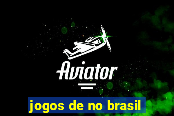 jogos de no brasil