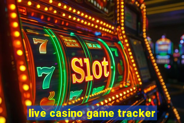 live casino game tracker