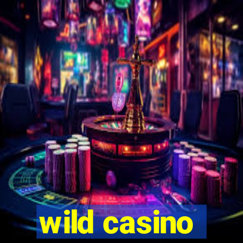 wild casino