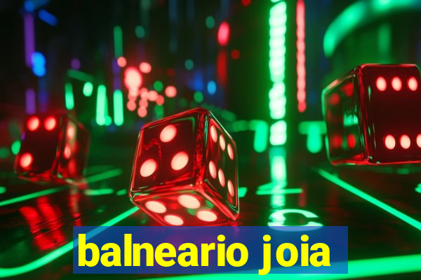 balneario joia