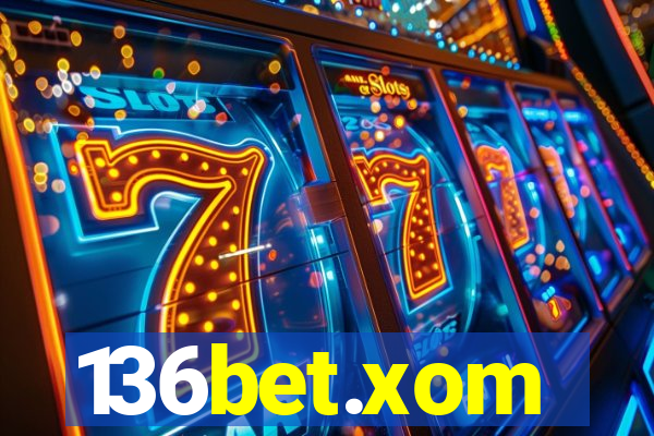 136bet.xom