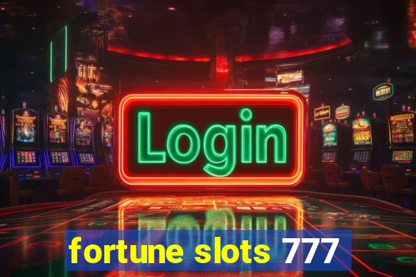 fortune slots 777