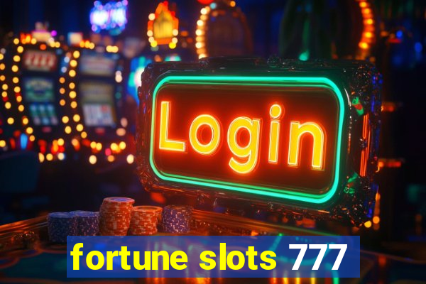 fortune slots 777